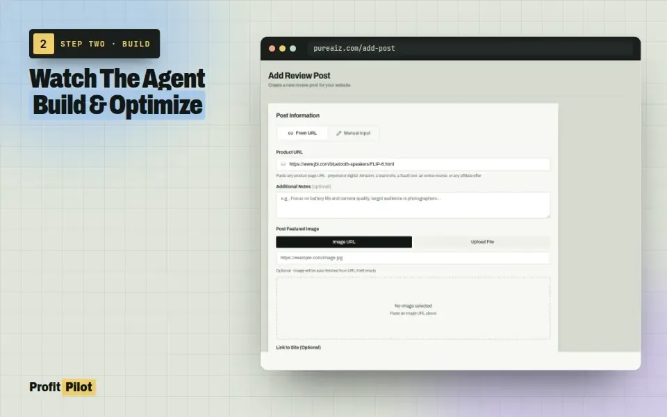 Step 2: Watch the ProfitPilot AI agent build and optimize your product review post