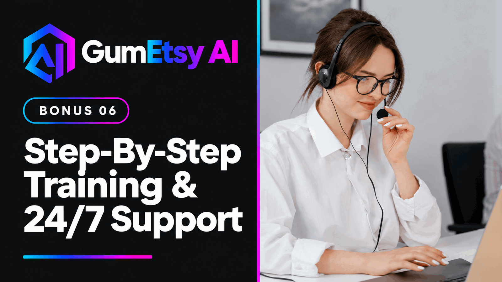 Supplied vendor graphic for Bonus 6 showing Step-by-step training and 24/7 support